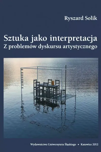 Sztuka jako interpretacja. Z problemów dyskursu... zdjęcie 1