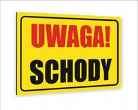 Tabliczka znak informacyjny dibond nadruk UV 30x20 UWAGA SCHODY