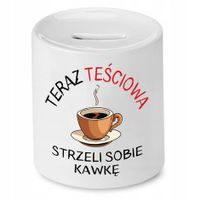 Skarbonka Dla Teściowej Strzeli Sobie Kawkę Z Nadrukiem Ze Zdjęciem