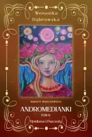 Andromedianki. Tom 4. Viridiana i pszczoły