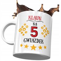 Dla Klauna Kubek Na Urodziny Imieniny Na Prezent Z Nadrukiem Ze Zdjęciem