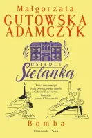 Osiedle Sielanka - Bomba - zabawna historia utkana z codziennego życia