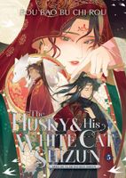 The Husky and His White Cat Shizun: Erha He Ta De Bai Mao Shizun (Novel) R…