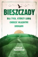Książka - Bieszczady - Dla tych, którzy lubią chodzić własnymi drogami 2021