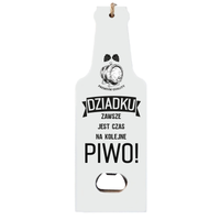 otwieracz drewniany "dziadku zawsze jest czas na kolejne piwo" biały 7x19,5