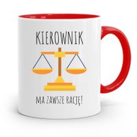 Kubek Czerwony Dla Kierownika Kierownik Ma Rację Z Nadrukiem Ze Zdjęciem