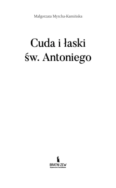 Cuda i łaski św. Antoniego zdjęcie 5