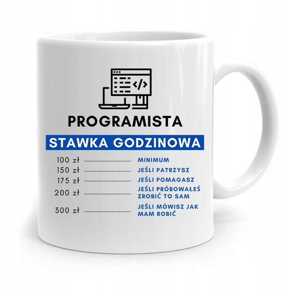 Kubek Informatyka Programisty Stawka Godzinowa Z Nadrukiem Ze Zdjęciem zdjęcie 1