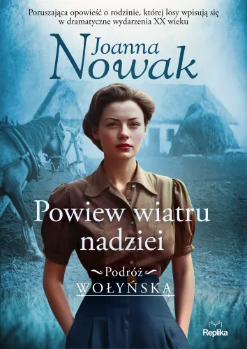 Podróż Wołyńska. 5. Powiew Wiatru Nadziei. Podróż Wołyńska Tom 5 na Arena.pl