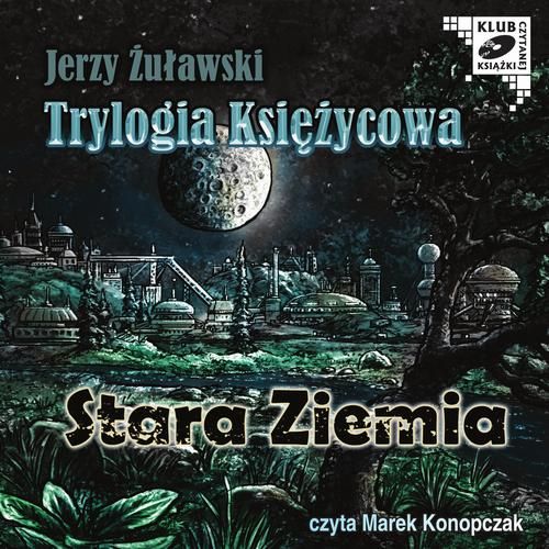 (mp3) Trylogia Księzycowa - Stara Ziemia zdjęcie 1