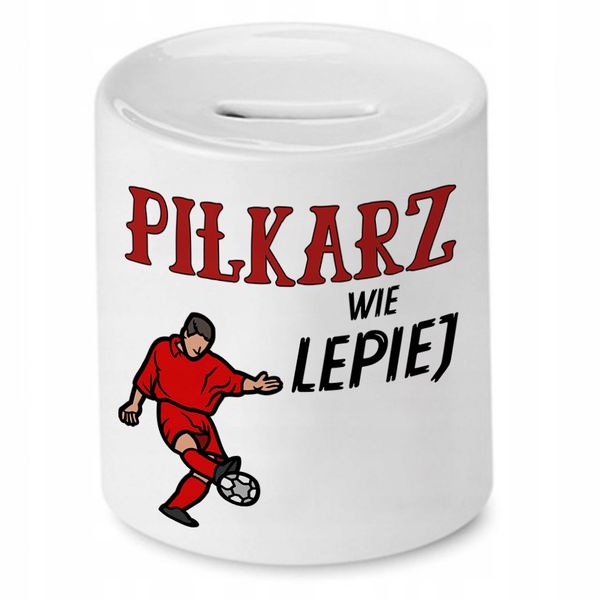 Skarbonka Dla Piłkarza Piłkarz Wie Lepiej Prezent Z Nadrukiem Ze Zdjęciem zdjęcie 1