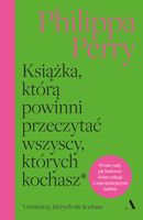 Książka, którą powinni przeczytać wszyscy, których kochasz