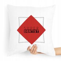Poduszka Prezent Dla Dentysty Super Dentist! Z Nadrukiem Ze Zdjęciem