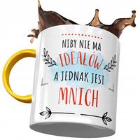 Kubek Żółty Dla Mnicha Niby Nie Ma Ideałów Z Nadrukiem Ze Zdjęciem