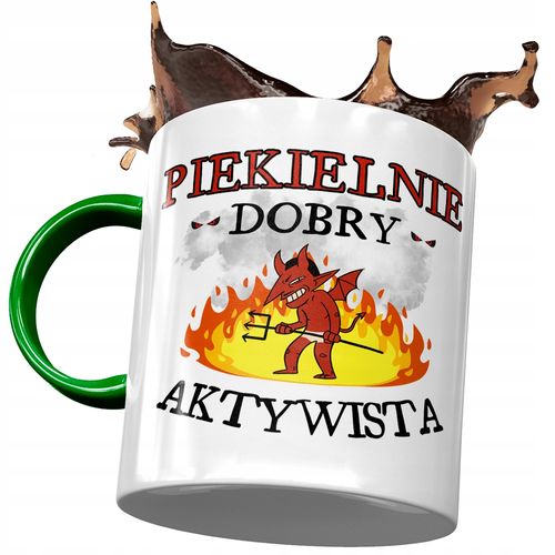 Kubek Zielony Aktywisty Piekielnie Dobry Prezent Z Nadrukiem Ze Zdjęciem na Arena.pl