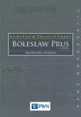 Powieść w świecie prasy. Bolesław Prus i inni