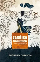 Zabójca Szwoleżerów I Inne Opowiadania