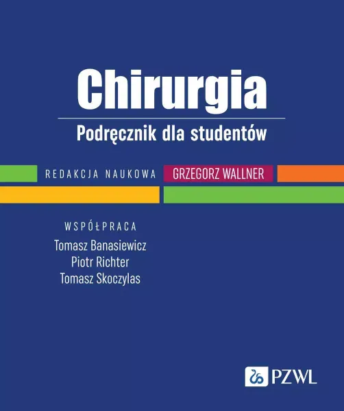 Chirurgia. Podręcznik Dla Studentów zdjęcie 1