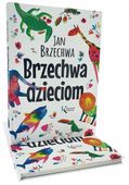 Brzechwa dzieciom - Książka bajki dla dzieci Piękne wydanie.