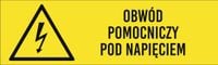 Tabliczka Obwód pomocniczy pod napięciem grawer piktogram 20x6 cm