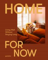A Home for Now: Living Well in Temporary Spaces Earl of East
