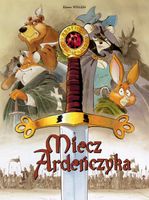 Miecz Ardeńczyka Tom 1 Etienne Willem