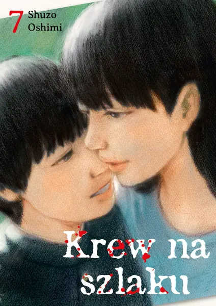 Krew na szlaku. Tom 7 zdjęcie 1