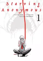 Seinen manga - horror dreszczowiec survival - Starving Anonymous Tom 1