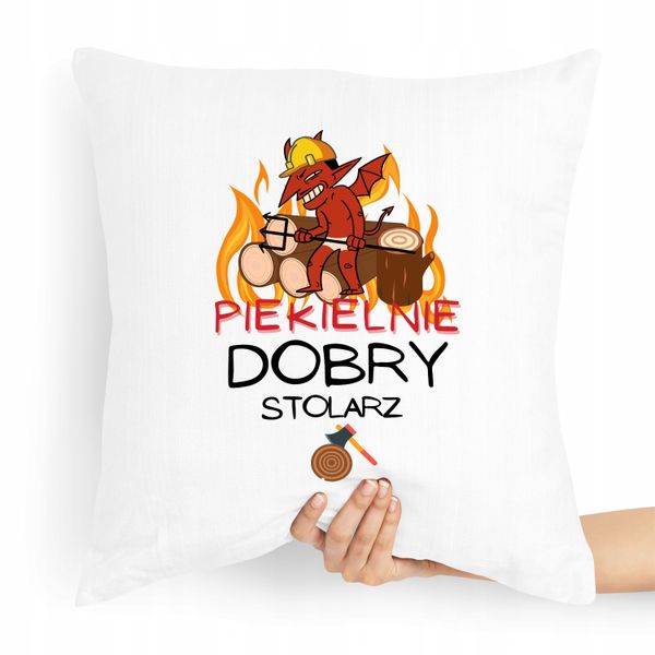 Poduszka Prezent Dla Piekielnie Dobrego Stolarza Z Nadrukiem Ze Zdjęciem zdjęcie 1