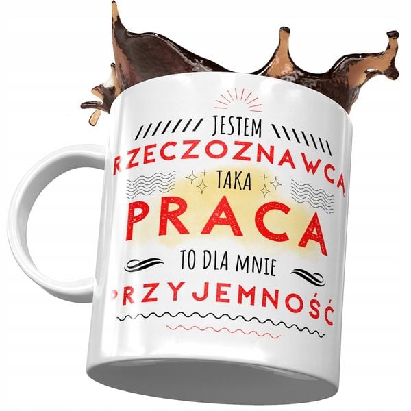 Kubek Dla Rzeczoznawcy Taka Praca To Przyjemność Z Nadrukiem Ze Zdjęciem zdjęcie 1