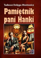 PAMIĘTNIK PANI HANKI TADEUSZ DOŁĘGA-MOSTOWICZ