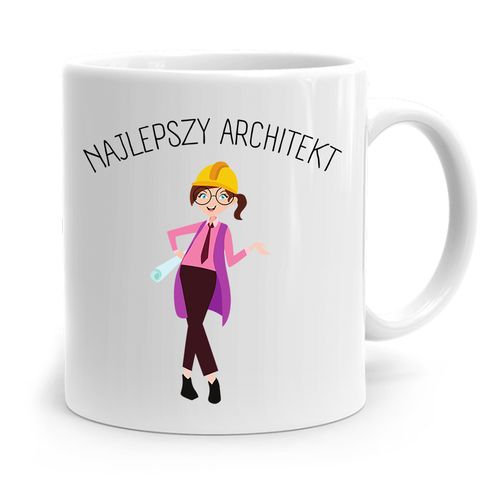 Kubek Architekta Projektanta Najlepszy Architekt Z Nadrukiem Ze Zdjęciem na Arena.pl