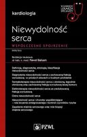 Niewydolność serca. Współczesne spojrzenie. Paweł Balsam