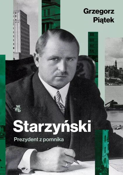 Starzyński. Prezydent z pomnika zdjęcie 1