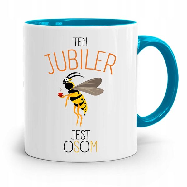 Dla Jubilera Kubek Błękitny Ten Jubiler Jest Osom Z Nadrukiem Ze Zdjęciem zdjęcie 1