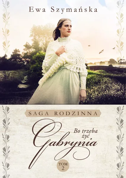 Bo trzeba żyć. Tom 2. Gabrynia zdjęcie 1