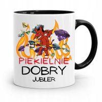 Dla Jubilera Kubek Czarny Piekielnie Dobry Jubiler Z Nadrukiem Ze Zdjęciem