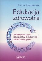 Edukacja zdrowotna. Halina Nowakowska