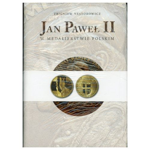 Album "Jan Paweł II w medalierstwie polskim" - Zbigniew Nestorowicz (wersja polska) na Arena.pl