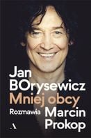 Jan Borysewicz. Mniej obcy