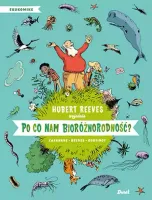 Po co nam bioróżnorodność?