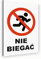 Tabliczka znak informacyjny 30x20 Biała NIE BIEGAĆ Aluminiowa NADRUK UV