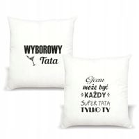 Poduszka z nadrukiem napis WYBOROWY TATA