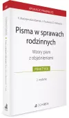 Pisma w sprawach rodzinnych. Wzory pism z objaśnieniami
