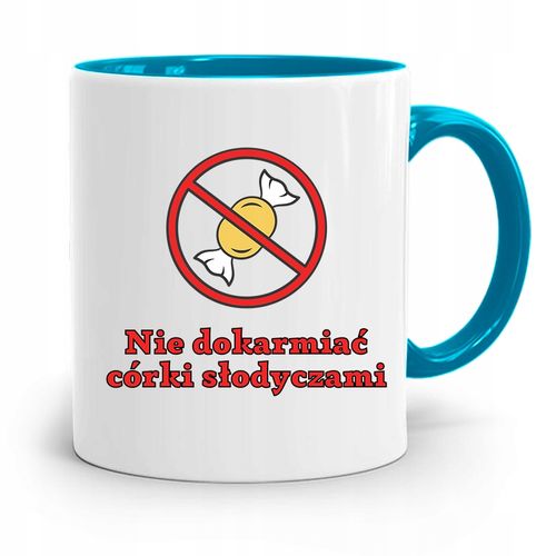 Kubek Błękitny Dla Córki Nie Dokarmiać Słodyczami Z Nadrukiem Ze Zdjęciem na Arena.pl