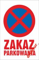 ZAKAZ PARKOWANIA Tabliczka znak NIE PARKOWAĆ PCV