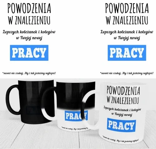 MAGICZNY KUBEK DLA PRACOWNIKÓW DO PRACY NA ODEJŚCIE Z PRACY ŚMIESZNY NADRUK na Arena.pl