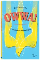 Owwa! Ukraina dla dociekliwych