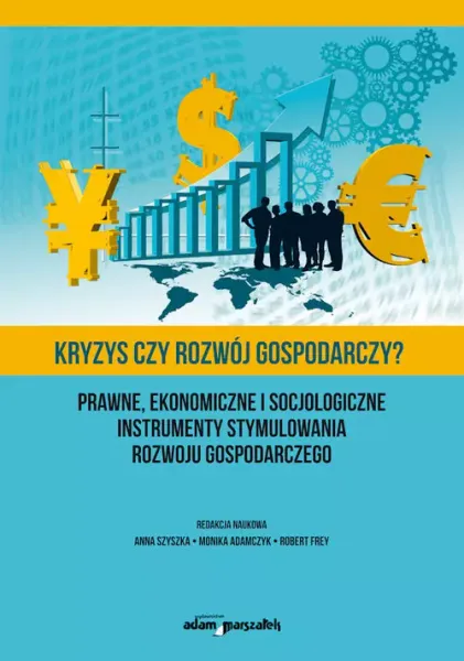 Kryzys czy rozwój gospodarczy? zdjęcie 1