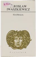 Jarosław Iwaszkiewicz Teatralia seria Dzieła 1983